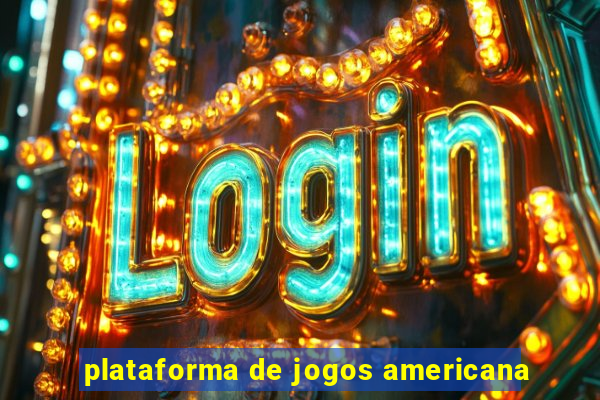 plataforma de jogos americana